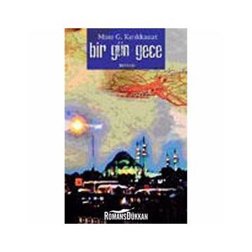 BIR GÜN GECE - GENEL
