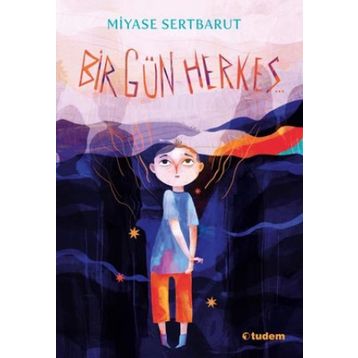 Bir Gün Herkes - Miyase Sertbarut