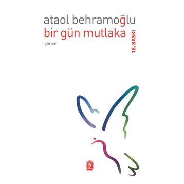 BIR GÜN MUTLAKA - ATAOL BEHRAMOĞLU