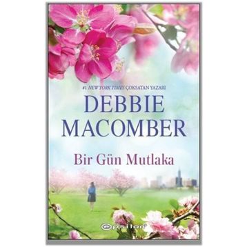 Bir Gün Mutlaka-Debbie Macomber