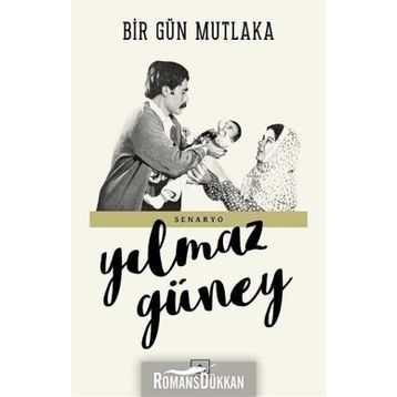 Bir Gün Mutlaka - Yılmaz Güney