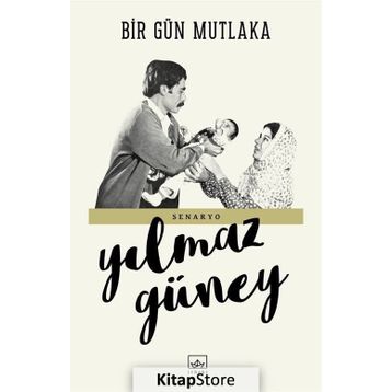 Bir Gün Mutlaka - Yılmaz Güney