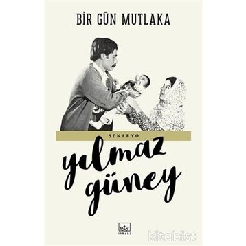 Bir Gün Mutlaka - Yılmaz Güney