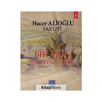 BIR GÜN SAHIBINI BULUR - GENEL