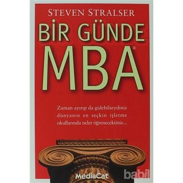 BIR GÜNDE MBA - STEVEN STRALSER