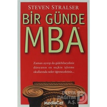 BIR GÜNDE MBA - STEVEN STRALSER