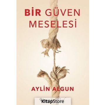 Bir Güven Meselesi - Aylin Algun
