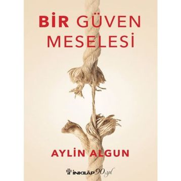 Bir Güven Meselesi - Aylin Algun