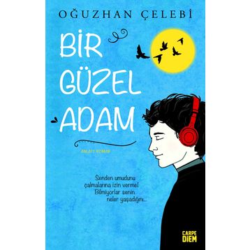 Bir Güzel Adam - Oğuzhan Çelebi