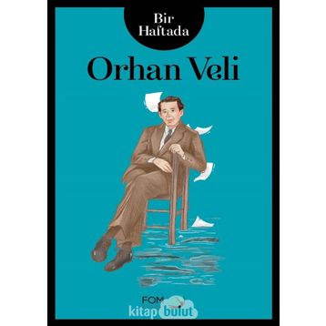 Bir Haftada Orhan Veli - Fuat Altay