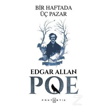 Bir Haftada Üç Pazar - Edgar Allan Poe