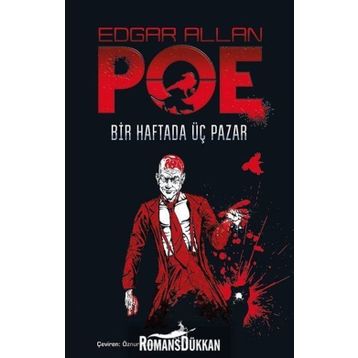 Bir Haftada Üç Pazar - Edgar Allan Poe