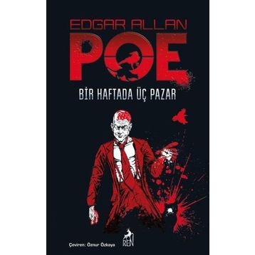Bir Haftada Üç Pazar - Edgar Allen Poe