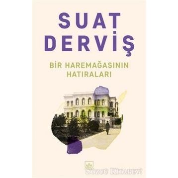 Bir Haremağasının Hatıraları-Suat Derviş