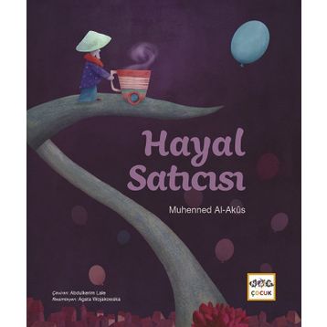 Bir Hayal Satıcısı - Tacim Çiçek