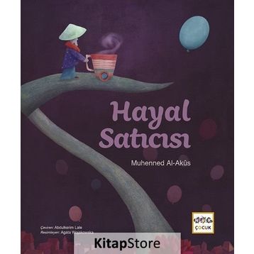 Bir Hayal Satıcısı - Tacim Çiçek