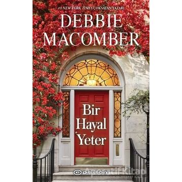 Bir Hayal Yeter - Debbie Macomber