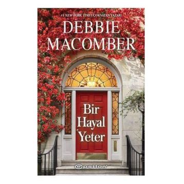 Bir Hayal Yeter - Debbie Macomber