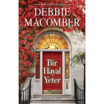 Bir Hayal Yeter - Debbie Macomber