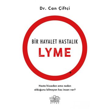 Bir Hayalet Hastalık Lyme - Can Çiftçi