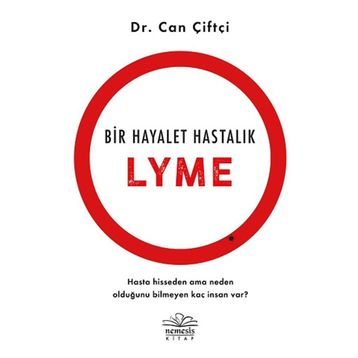 Bir Hayalet Hastalık Lyme - Can Çiftçi