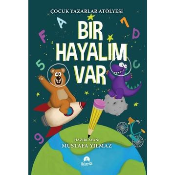Bir Hayalim Var - Mustafa Yılmaz
