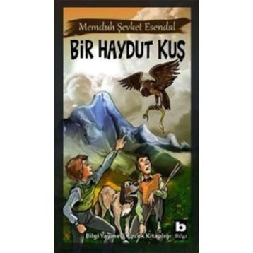 Bir Haydut Kuş - Memduh Şevket Esendal