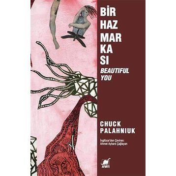 Bir Haz Markası Beautiful You - Chuck Palahniuk
