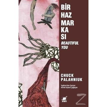 Bir Haz Markası Beautiful You - Chuck Palahniuk