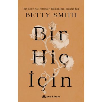 Bir Hiç İçin - Betty Smith
