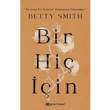 Bir Hiç İçin - Betty Smith