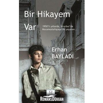 Bir Hikayem Var - Erhan Bayladı