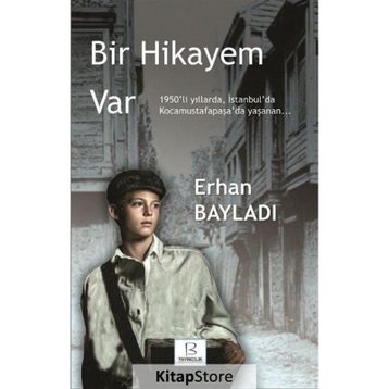 Bir Hikayem Var - Erhan Bayladı