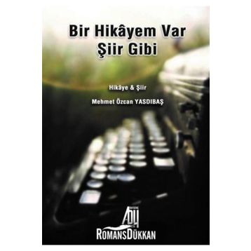 Bir Hikayem Var Şiir Gibi - Kolektif