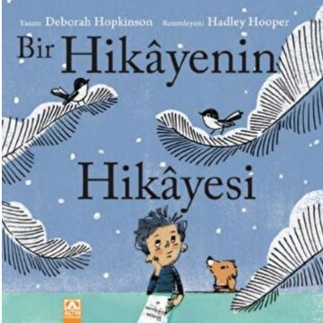 Bir Hikayenin Hikayesi - Deborah Hopkinson