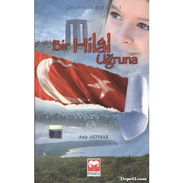 BIR HILAL UĞRUNA - ARIF AKPINAR