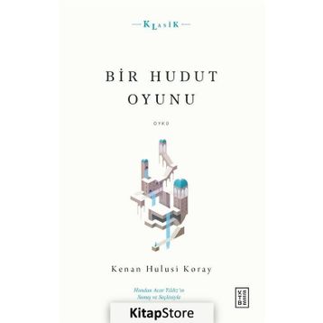 Bir Hudut Oyunu - Kenan Hulusi Koray