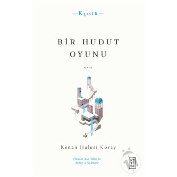 Bir Hudut Oyunu - Kenan Hulusi Koray
