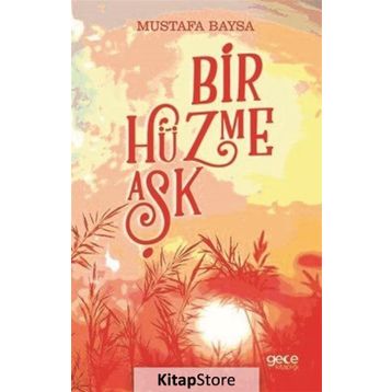 Bir Hüzme Aşk - Mustafa Baysa