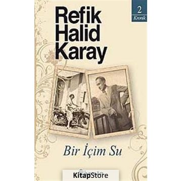 Bir İçim Su - Refik Halid Karay
