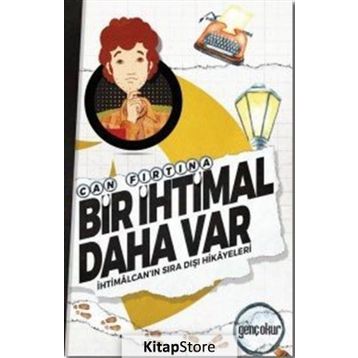 Bir İhtimal Daha Var / Can Fırtına