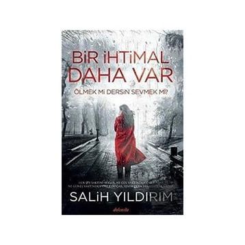 Bir İhtimal Daha Var - Salih Yıldırım