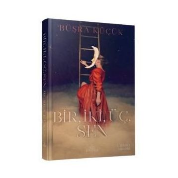 Bir, İki, Üç, Sen - Büşra Küçük