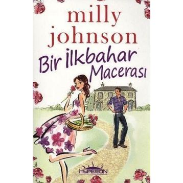 BIR İLKBAHAR MACERASI - MILLY JOHNSON