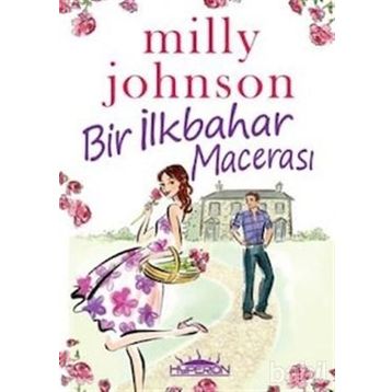 BIR İLKBAHAR MACERASI - MILLY JOHNSON