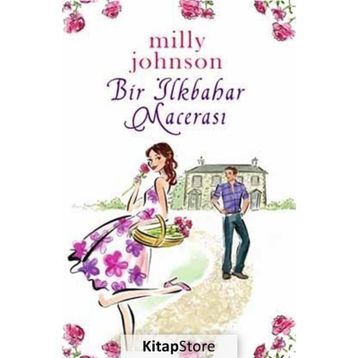 BIR İLKBAHAR MACERASI - MILLY JOHNSON