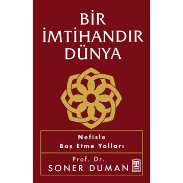 Bir İmtihandır Dünya Timaş Yayınları