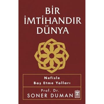 Bir İmtihandır Dünya Timaş Yayınları