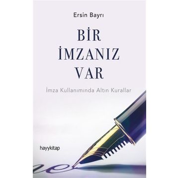 Bir İmzanız Var - Ersin Bayrı