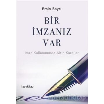 Bir İmzanız Var - Ersin Bayrı
